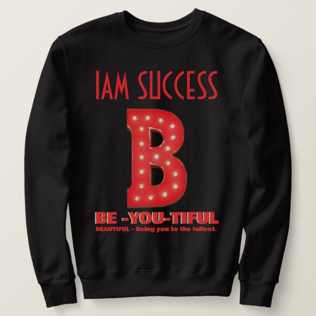 BEYOUTIFUL SWEATSHIRT (Design Front)