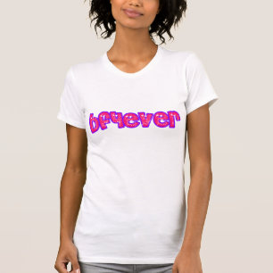 bf4ever T-Shirt