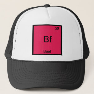 Bf - Beef Funny Element Chemistry Symbol T-Shirt Trucker Hat