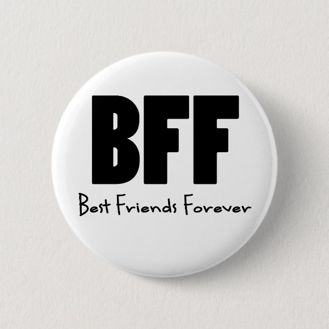 BFF Best Friends Forever 2 Inch Round Button (Front)