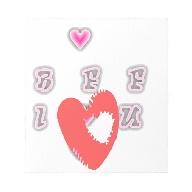 BFF. Best Friends Forever: I Love You Art Print Notepad (Front)