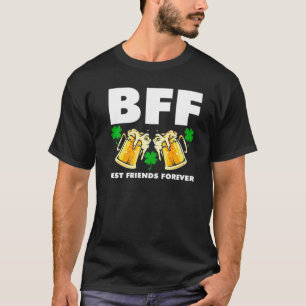 Bff Best Friends Forever Irish St Patricks Day St  T-Shirt