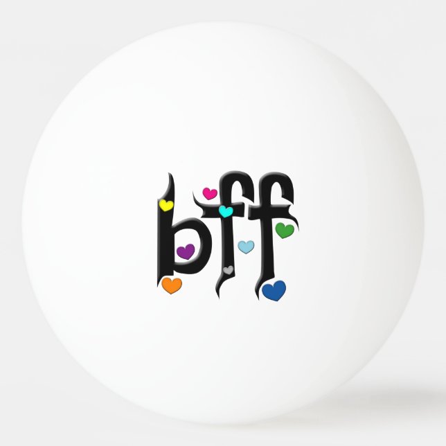 bff - hearts ping pong ball (Front)