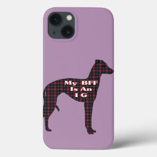 BFF Italian Greyhound Gifts iPhone 13 Case
