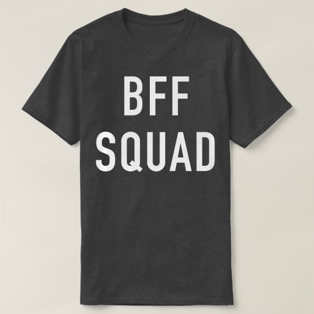 BFF Squad T-Shirt (Design Front)