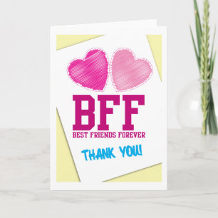 BFF THANK YOU! Best friends forever! Thank You Card