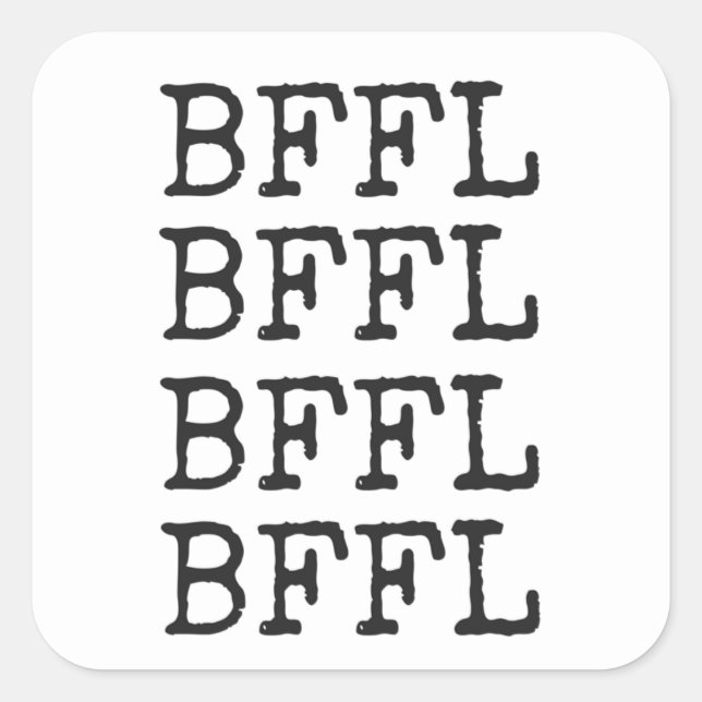 BFFL Square Stickers (Front)