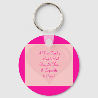 bgheart1, A True Friend is     Hard to Find,Pai... Keychain