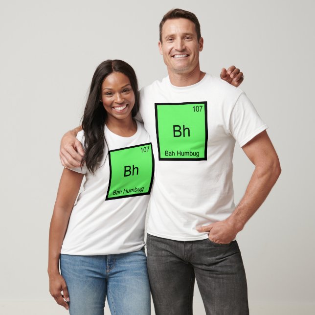 Bh - Bah Humbug Funny Chemistry Element Symbol Tee (Unisex)