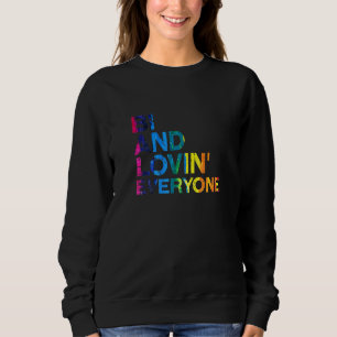 Bi And Lovin Everyone Lgbtq Bisexual Pride Bi Prid Sweatshirt