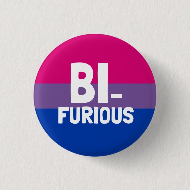 Bi Furious Bisexual Pride 1 Inch Round Button (Front)