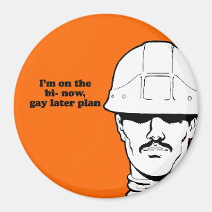 Bi now gay later magnet