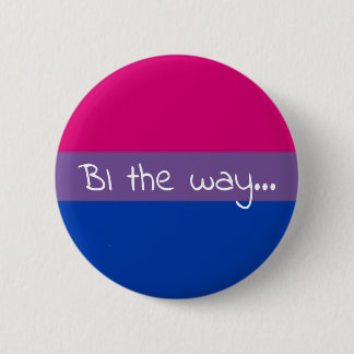 "BI the way..." 2 Inch Round Button