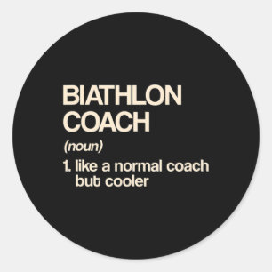 Biathlon Coach Definition Funny Biathlete Humour  Classic Round Sticker
