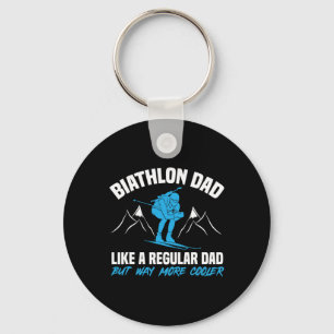 Biathlon Dad Like A Regular Dad More Cooler Biathl Keychain
