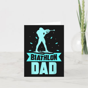 Biathlon Dad Sports Biathlete Biathlons Father Dad Card