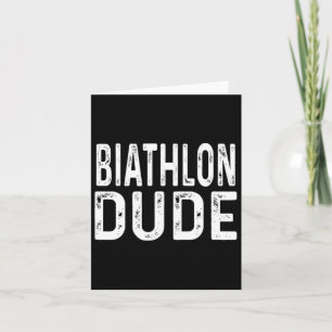 Biathlon Dude Distressed Sprint Pursuit Relay Trac Card