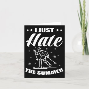 Biathlon I Just Hate The Summer Cross Country Skie Card