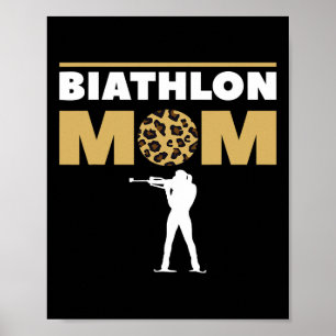 Biathlon Mom Skiing Competition Biathlete 1 Poster