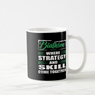 Biathlon Sports Strategy And Skill Come Together Coffee Mug