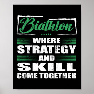 Biathlon Sports Strategy And Skill Come Together  Poster