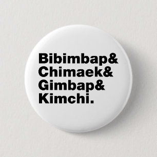 Bibimbap & Chimaek & Gimbap & Kimchi. Korean Foods 2 Inch Round Button