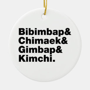 Bibimbap & Chimaek & Gimbap & Kimchi. Korean Foods Ceramic Ornament