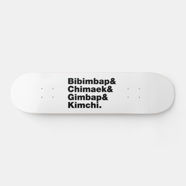 Bibimbap & Chimaek & Gimbap & Kimchi. Korean Foods Skateboard (Horz)