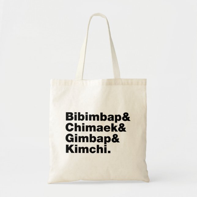 Bibimbap & Chimaek & Gimbap & Kimchi. Korean Foods Tote Bag (Front)