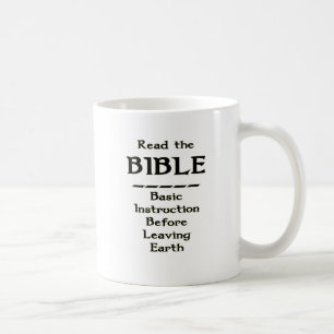 Bible - Basic Instruction Before Leaving Earth Coffee Mug