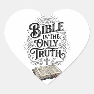 Bible Is The Only Truth Christian T-Shirt Heart Sticker
