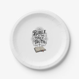 Bible Is The Only Truth Christian T-Shirt Paper Plate