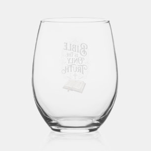 Bible Is The Only Truth Christian T-Shirt Stemless Wine Glass