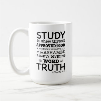 Bible Quote 2 Timothy 2:15 Coffee Mug