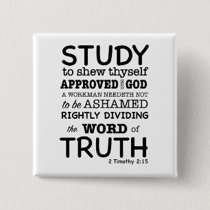 Bible Quote 2 Timothy 2:15 Inch Square Button