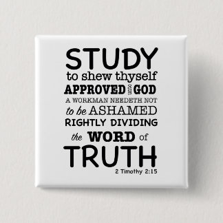 Bible Quote 2 Timothy 2:15 Inch Square Button
