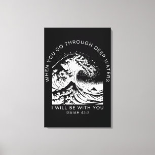 Bible Quote About Water Isaiah 43:2 Canvas Print