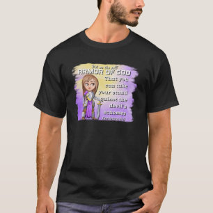 Bible Quote Armour of God Ephesians 611 Easter Chr T-Shirt