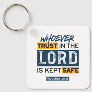 Bible Quote Art - Proverbs 29:25 Trust in God Keychain