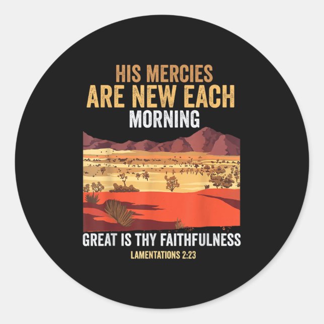 Bible Quote His Mercies Are New Every Morning I Lo Classic Round Sticker (Front)