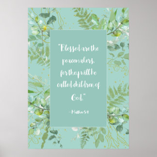 Bible Quote Peacemaker Scripture Eucalyptus Poster