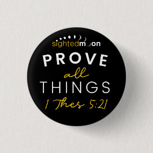 Bible Quote Prove All Things Yellow Typography 1 Inch Round Button