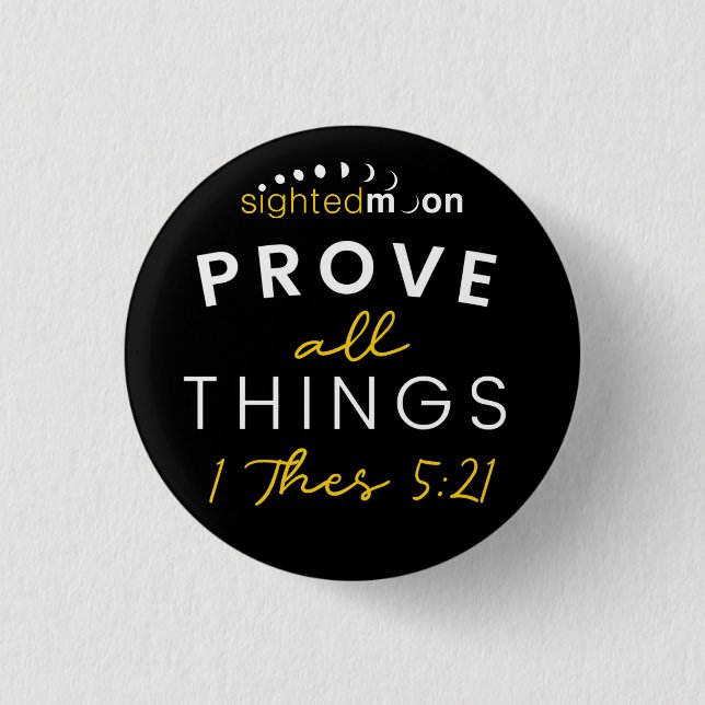 Bible Quote Prove All Things Yellow Typography 1 Inch Round Button (Front)