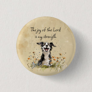 Bible Scripture Encouragement The Joy of The Lord 1 Inch Round Button
