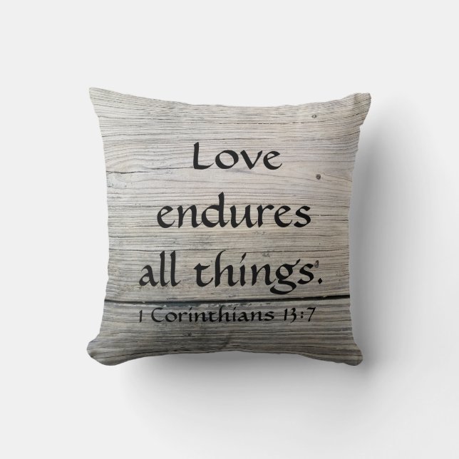 Bible Scripture Love Endures Throw Pillow (Front)