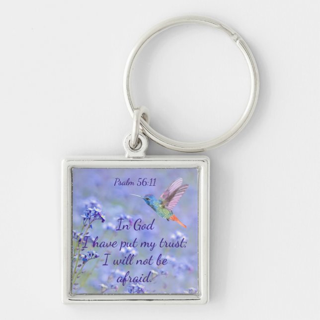 Bible Scripture Psalm 56:11 Not be Afraid Quote  Keychain (Front)