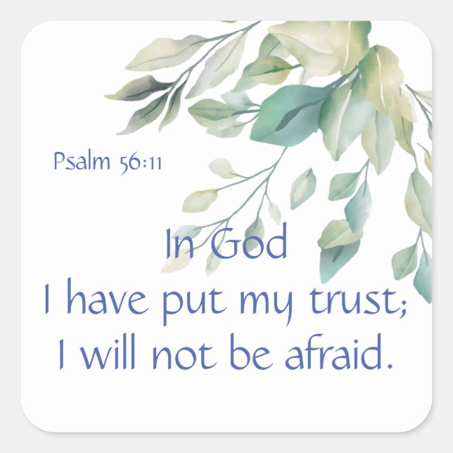 Bible Scripture Psalm 56:11 Not be Afraid Quote Square Sticker (Front)
