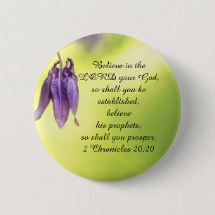 Bible Text 2 Chronicles 20:20 Inch Round Button