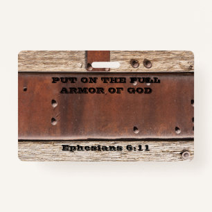Bible text Ephesian 6 Put on full Armor of God Badge