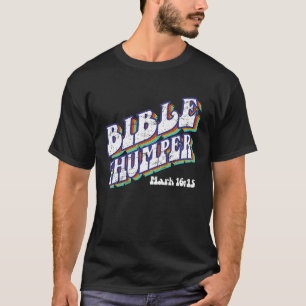 Bible Thumper  Pastor Ministry Disciple and Clergy T-Shirt
